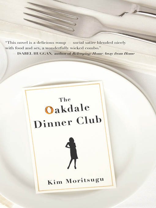 Title details for The Oakdale Dinner Club by Kim Moritsugu - Available